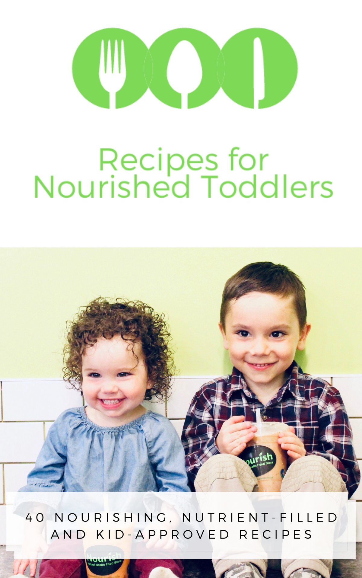 Recipes for Nourished Toddlers