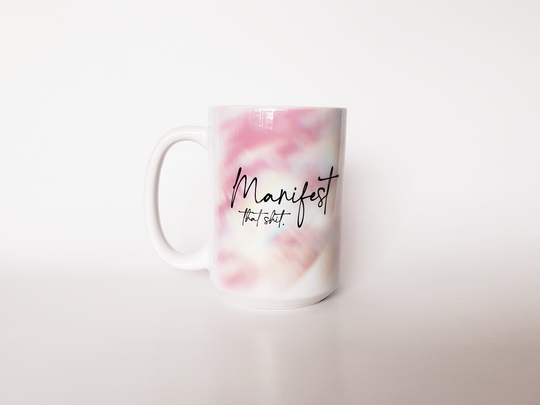 Manifest - 15 oz Ceramic Mug